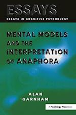 Mental Models and the Interpretation of Anaphora