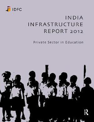 India Infrastructure Report 2012