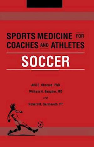 Sports Medicine for Coaches and Athletes