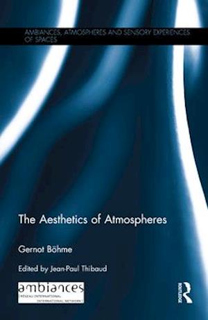 Aesthetics of Atmospheres