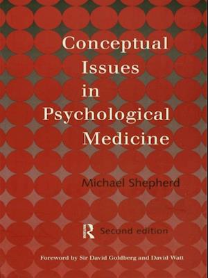 Conceptual Issues in Psychological Medicine