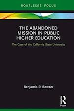 Abandoned Mission in Public Higher Education