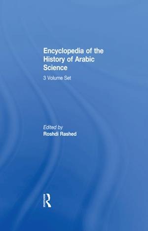 Encyclopedia of the History of Arabic Science