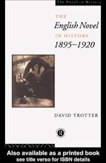 English Novel in History, 1895-1920