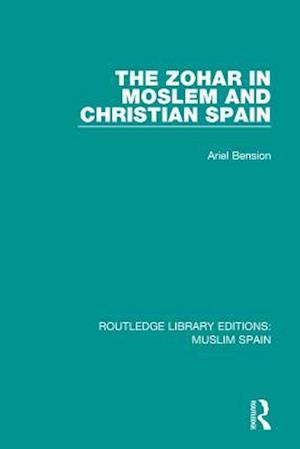 Zohar in Moslem and Christian Spain