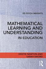 Mathematical Learning and Understanding in Education