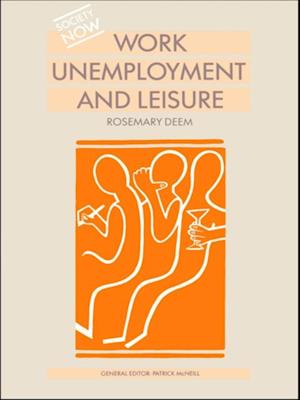 Work, Unemployment and Leisure