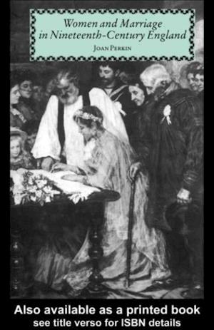 Women and Marriage in Nineteenth-Century England