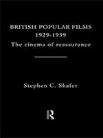 British Popular Films 1929-1939