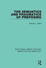 Semantics and Pragmatics of Preposing