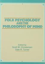 Folk Psychology and the Philosophy of Mind