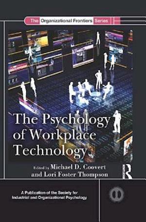 Psychology of Workplace Technology