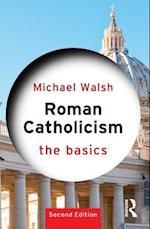 Roman Catholicism: The Basics