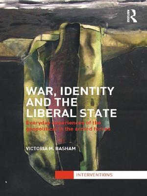 War, Identity and the Liberal State