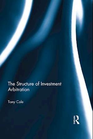 Structure of Investment Arbitration