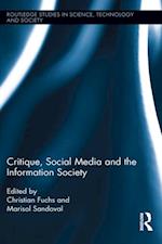 Critique, Social Media and the Information Society