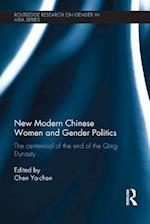 New Modern Chinese Women and Gender Politics