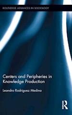 Centers and Peripheries in Knowledge Production