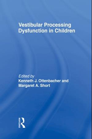 Vestibular Processing Dysfunction in Children