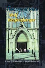 Theological Voice of Wolf Wolfensberger