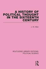 A History of Political Thought in the 16th Century