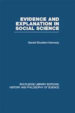 Evidence and Explanation in Social Science