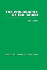 The Philosophy of Ibn ''Arabi