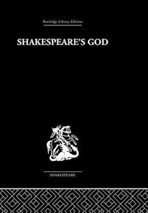 Shakespeare''s God