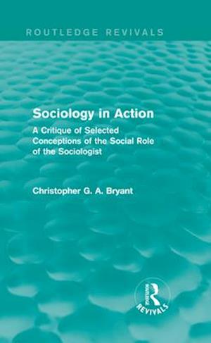 Sociology in Action (Routledge Revivals)