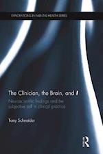 The Clinician, the Brain, and ''I''