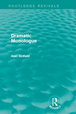 Dramatic Monologue (Routledge Revivals)