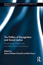 The Politics of Recognition and Social Justice