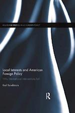 Local Interests and American Foreign Policy