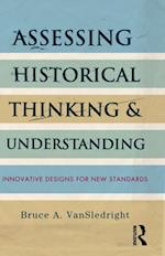 Assessing Historical Thinking and Understanding