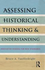 Assessing Historical Thinking and Understanding