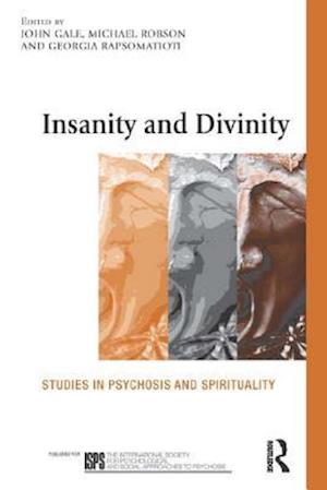 Insanity and Divinity