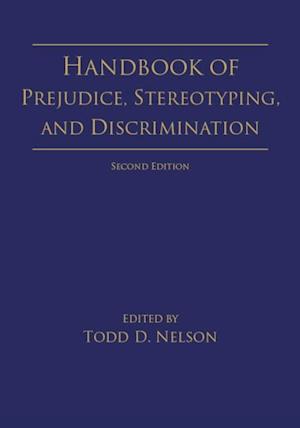 Handbook of Prejudice, Stereotyping, and Discrimination