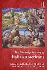 Routledge History of Italian Americans