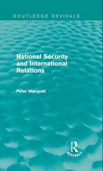 National Security and International Relations (Routledge Revivals)