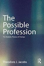 Possible Profession:The Analytic Process of Change