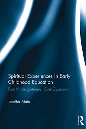 Spiritual Experiences in Early Childhood Education