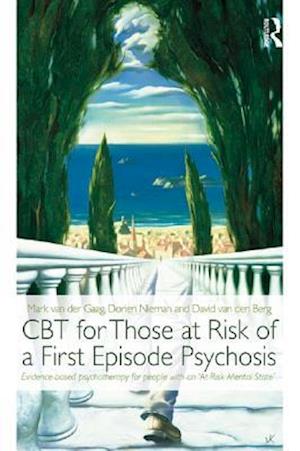 CBT for Those at Risk of a First Episode Psychosis