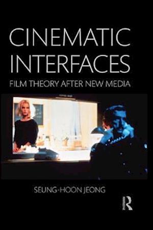 Cinematic Interfaces