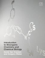 Introduction to Bioorganic Chemistry and Chemical Biology