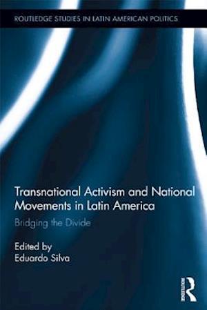 Transnational Activism and National Movements in Latin America