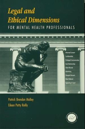 Legal and Ethical Dimensions for Mental Health Professionals