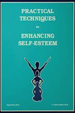 Practical Techniques For Enhancing Self-Esteem