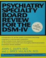 Psychiatry Specialty Board Review For The DSM-IV