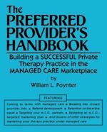The Preferred Provider''s Handbook