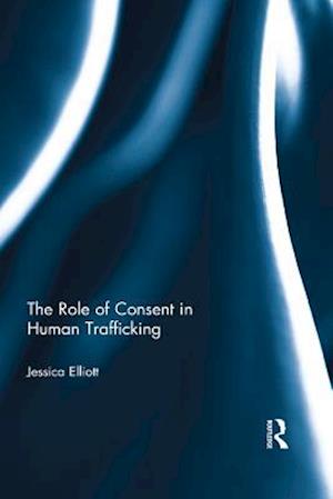 Role of Consent in Human Trafficking